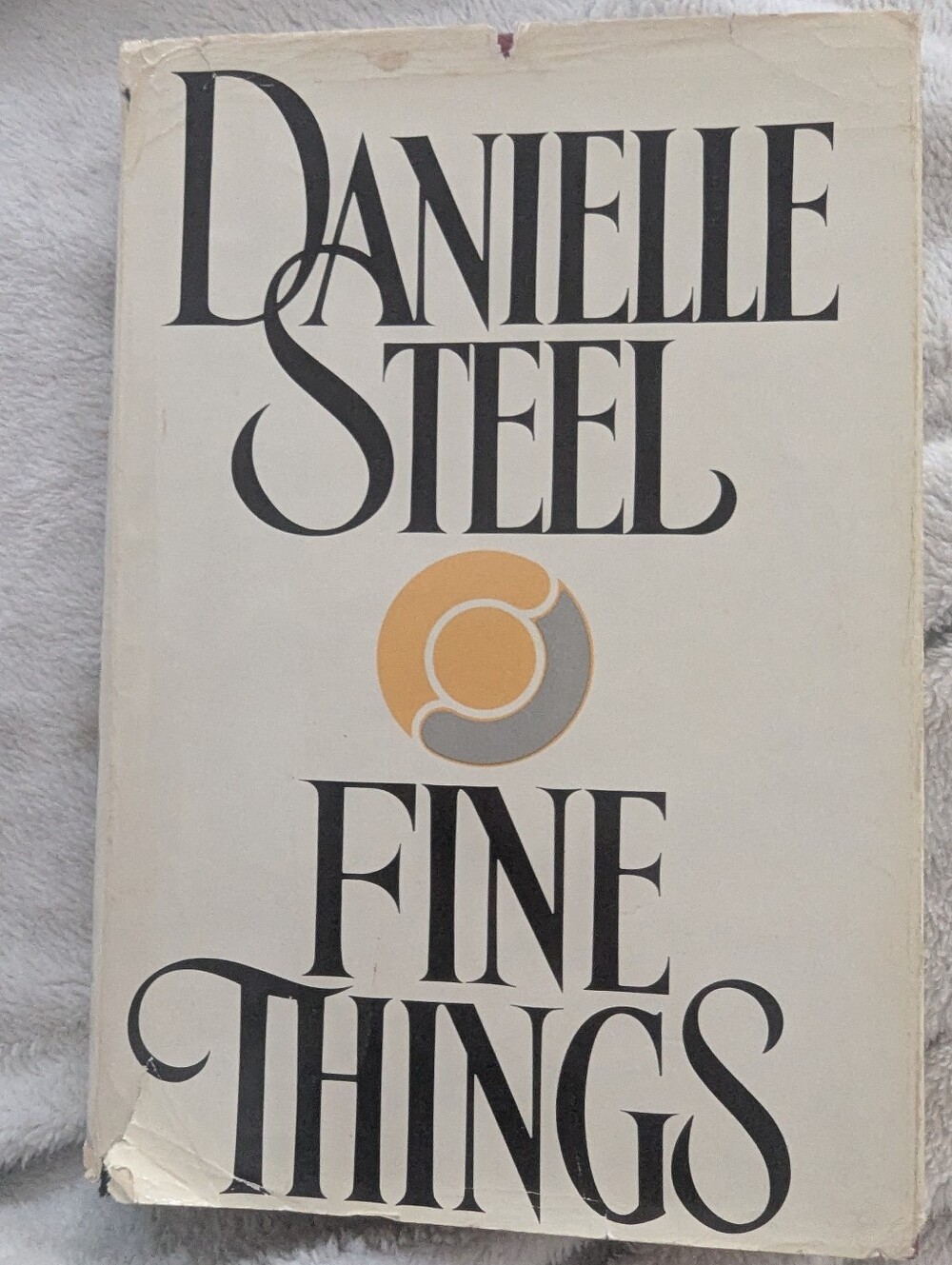 Fine Things by Daniel Steel - Vintage 1987 Delacorte, Hardcover,